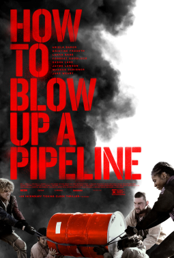 How to Blow Up Pipeline Movie Watch Online Free